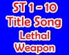 LethalWeapon -Title Song