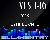 Yes-Demi Lovato