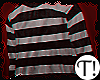 T! Goth Striped Sweater