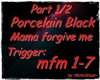 Porc.Black-M.Forg.Me1/2