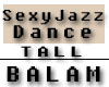 Sexy Jazz Dance *TALL*