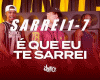 É que eu te sarrei