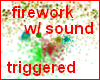 !@ Fireworks w/ sound