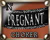 "NzI Choker PREGNANT