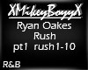 Ryan Oakes - Rush Pt1