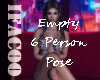 Empty 6 Person Pose