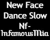 New Face Dance Slow Nf-