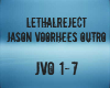 LethalRJ - Jason Outro