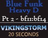 VSM Blue Funk Pt 3