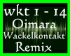 Oimara - Wackelkontackt