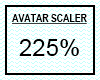 TS-Avatar Scaler 225%