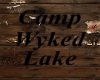 Camp Wyked Old Sighn