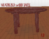 *KR-weathered wood table