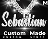 Custom Sebastian Chain