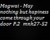Mogwai - May nothing P.2