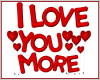 I Love You More RED