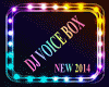 DJ VOICE BOX NEW