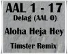 Aloha Heja Hey - Remix