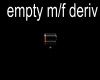 empty m/f DERIV.