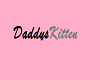 Daddys Kitten Head Sign