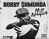 Bobby Shmurda - Hot N_gg