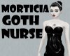 Morticia GOTH NURSE