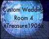 Custom Wedd Room