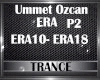 Ummet Ozcan ERA P2