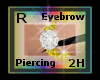 E: Brow Piercing R/V6