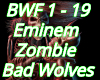 Bad Wolves Eminem