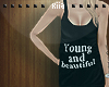▲ Young and beautiful 