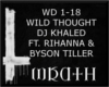 [W] WILD THOUGHTS DJ KHA