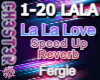 La La Love Speed Up Rev