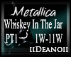 Metallica Whiskey PT1