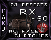 RX EFFECTS