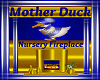 Mother Duck Fireplace