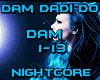 Nightcore - Dam Dadi Do