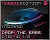 Drop The Bass (Techno)