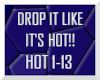 DROP IT...