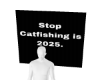 stop catfishing in 2025