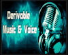 Derivable Music & Voice