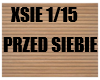 PRZED SIEBIE