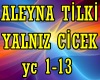 AleynaTilki Yalniz Cicek