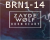 Zayde Wolf - Born Ready
