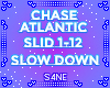 SLOW DOWN-SLID