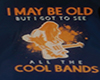 I May Be Old Rock T