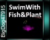 [BD]SwimWithFish&Plant
