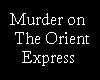 [HM] Orient Express