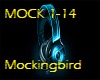 {R} Mockingbird