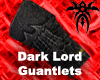 Dark Lord Guantlets